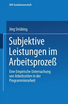 Strübing |  Subjektive Leistungen im Arbeitsprozeß | Buch |  Sack Fachmedien