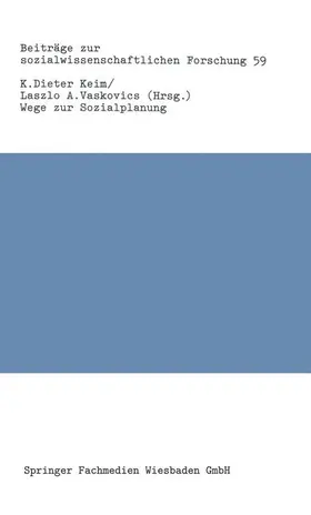 Vaskovics / Keim |  Wege zur Sozialplanung | Buch |  Sack Fachmedien