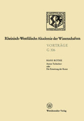 Rothe |  Anton Tschechov oder Die Entartung der Kunst | eBook | Sack Fachmedien