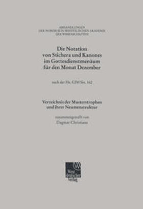 Christians |  Die Notation von Stichera und Kanones im Gottesdienstmenäum für den Monat Dezember | eBook | Sack Fachmedien