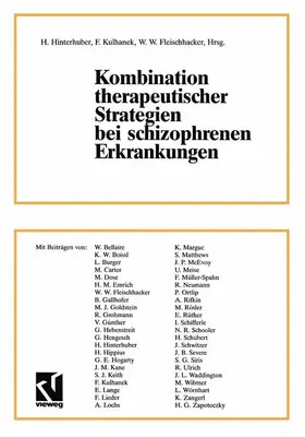 Kulhanek / Hinterhuber |  Kombination therapeutischer Strategien bei schizophrenen Erkrankungen | Buch |  Sack Fachmedien