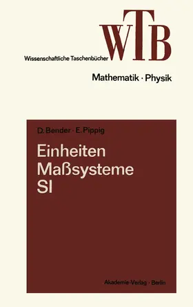 Bender |  Einheiten, Maßsysteme, SI | Buch |  Sack Fachmedien