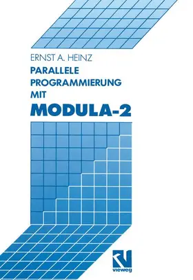 Heinz |  Parallele Programmierung mit Modula-2 | Buch |  Sack Fachmedien