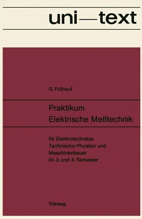 Frühauf |  Praktikum Elektrische Meßtechnik | Buch |  Sack Fachmedien