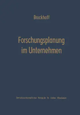 Brockhoff |  Forschungsplanung im Unternehmen | eBook | Sack Fachmedien