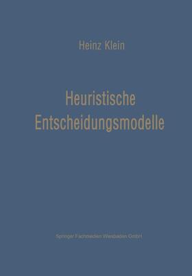 Klein |  Heuristische Entscheidungsmodelle | Buch |  Sack Fachmedien