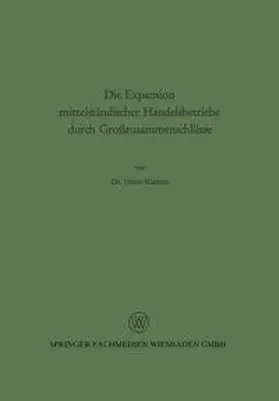 Kleinen | Die Expansion mittelständischer Handelsbetriebe durch Großzusammenschlüsse | E-Book | sack.de