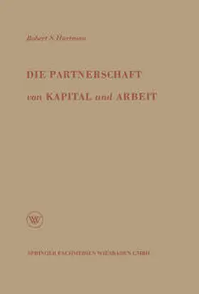 Hartman |  Die Partnerschaft von Kapital und Arbeit | eBook | Sack Fachmedien