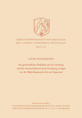 Hashimoto |  Ein geschichtlicher Rückblick auf die Erziehung und die wissenschaftstechnische Forschung in Japan von der Meiji-Restauration bis zur Gegenwart | eBook | Sack Fachmedien