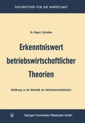 Schreiber |  Erkenntniswert betriebswirtschaftlicher Theorien | eBook | Sack Fachmedien