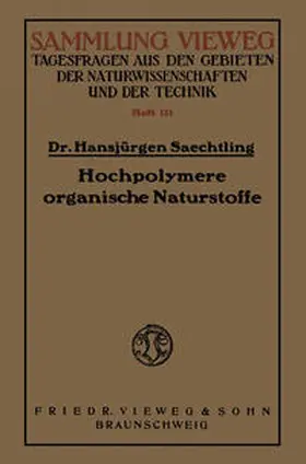 Saechtling |  Hochpolymere organische Naturstoffe | eBook | Sack Fachmedien