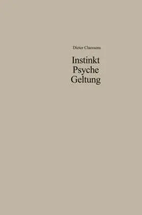 Claessens |  Instinkt Psyche Geltung | eBook | Sack Fachmedien