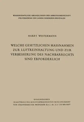 Westermann |  Welche gesetzlichen Maßnahmen zur Luftreinhaltung und zur Verbesserung des Nachbarrechts sind erforderlich? | eBook | Sack Fachmedien