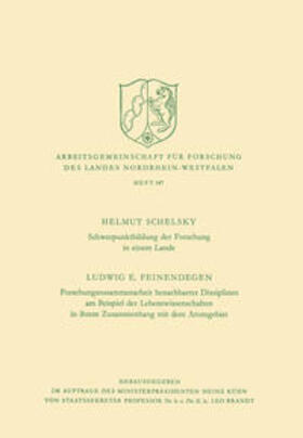 Schelsky |  Schwerpunktbildung der Forschung in einem Lande. Forschungszusammenarbeit benachbarter Disziplinen am Beispiel der Lebenswissenschaften in ihrem Zusammenhang mit dem Atomgebiet | eBook | Sack Fachmedien