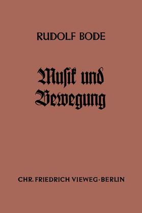 Bode |  Musik und Bewegung | Buch |  Sack Fachmedien