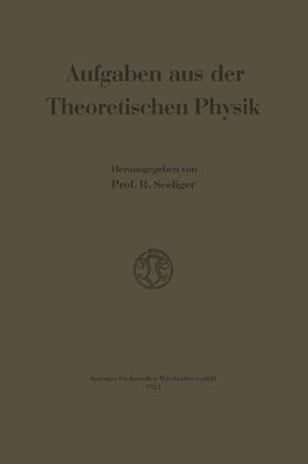 Seeliger |  Aufgaben aus der Theoretischen Physik | Buch |  Sack Fachmedien