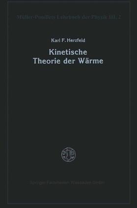 Herzfeld |  Kinetische Theorie der Wärme | Buch |  Sack Fachmedien