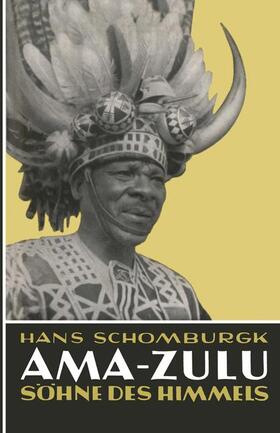 Schomburgk |  Ama-Zulu | Buch |  Sack Fachmedien