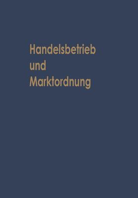 Albach |  Handelsbetrieb und Marktordnung | Buch |  Sack Fachmedien