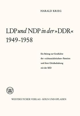 Weilnböck-Buck |  LDP und NDP in der »DDR« 1949 ¿ 1958 | Buch |  Sack Fachmedien