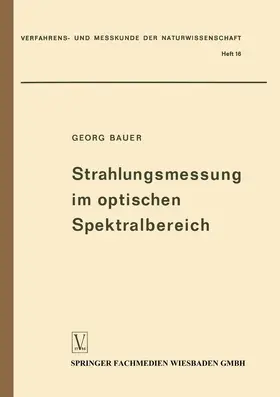 Bauer |  Strahlungsmessung im optischen Spektralbereich | Buch |  Sack Fachmedien