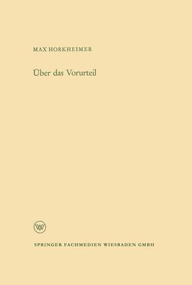 Horkheimer |  Über das Vorurteil | Buch |  Sack Fachmedien