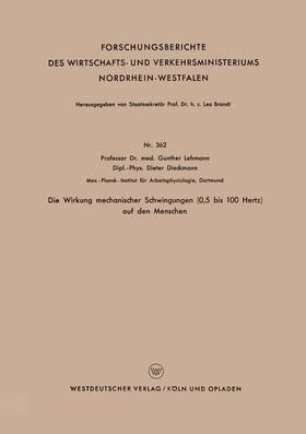 Lehmann |  Die Wirkung mechanischer Schwingungen (0,5 bis 100 Hertz) auf den Menschen | Buch |  Sack Fachmedien