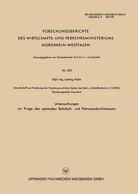 Hahn |  Untersuchungen zur Frage des optimalen Bohrloch- und Patronendurchmessers | Buch |  Sack Fachmedien