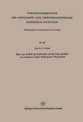 Weizel |  Weizel, W: Über den Einfluß der Elektroden auf die Eigenscha | Buch |  Sack Fachmedien