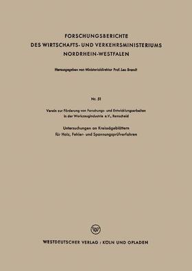 Loparo |  Untersuchungen an Kreissägeblättern für Holz, Fehler- und Spannungsprüfverfahren | Buch |  Sack Fachmedien