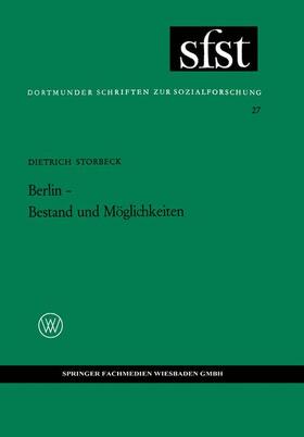 Storbeck |  Berlin ¿ Bestand und Möglichkeiten | Buch |  Sack Fachmedien