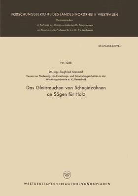 Stendorf |  Das Gleitstauchen von Schneidzähnen an Sägen für Holz | Buch |  Sack Fachmedien