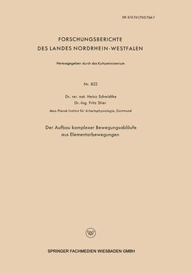 Schmidtke |  Der Aufbau komplexer Bewegungsabläufe aus Elementarbewegungen | Buch |  Sack Fachmedien