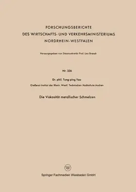 Yao | Die Viskosität metallischer Schmelzen | Buch | 978-3-663-03485-8 | sack.de