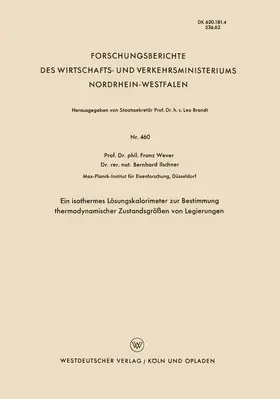 Wever |  Ein isothermes Lösungskalorimeter zur Bestimmung thermodynamischer Zustandsgrößen von Legierungen | Buch |  Sack Fachmedien