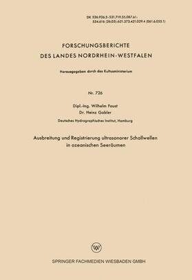 Faust |  Ausbreitung und Registrierung ultrasonorer Schallwellen in ozeanischen Seeräumen | Buch |  Sack Fachmedien