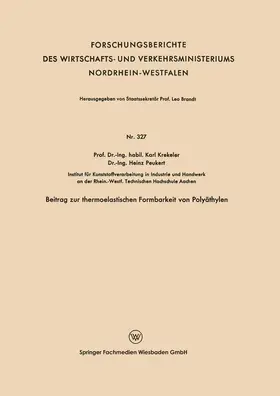 Krekeler |  Beitrag zur thermoelastischen Formbarkeit von Polyäthylen | Buch |  Sack Fachmedien