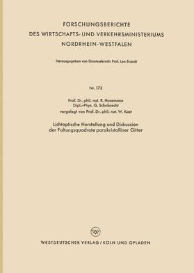 Hosemann |  Lichtoptische Herstellung und Diskussion der Faltungsquadrate parakristalliner Gitter | Buch |  Sack Fachmedien