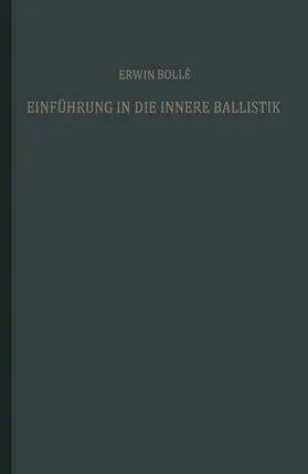 Bollé |  Einführung in die innere Ballistik | Buch |  Sack Fachmedien