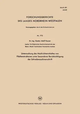 Kayser |  Untersuchung des Nachrichteninhaltes von Flächenstrukturen unter besonderer Berücksichtigung der Schreibmaschinenschrift | Buch |  Sack Fachmedien