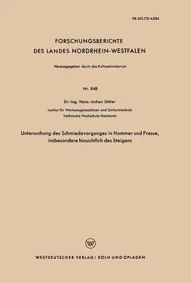 Stöter |  Untersuchung des Schmiedevorganges in Hammer und Presse, insbesondere hinsichtlich des Steigens | Buch |  Sack Fachmedien