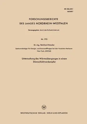 Bressler |  Untersuchung des Wärmeüberganges in einem Dünnschichtverdampfer | Buch |  Sack Fachmedien