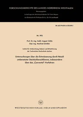 Götte |  Untersuchungen über die Entwässerung durch Heizöl umbenetzter Steinkohlenschlämme, insbesondere über das ¿Convertol¿-Verfahren | Buch |  Sack Fachmedien