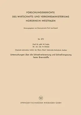 Fuchs |  Untersuchungen über die Schnellverbrennung und Schnellvergasung fester Brennstoffe | Buch |  Sack Fachmedien