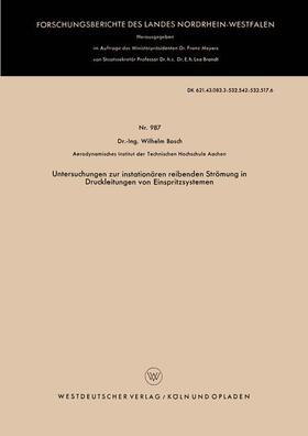 Bosch |  Untersuchungen zur instationären reibenden Strömung in Druckleitungen von Einspritzsystemen | Buch |  Sack Fachmedien