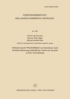 Leist |  Verbesserung der Wirtschaftlichkeit von Gasturbinen durch Zwischenverbrennung innerhalb der Turbine und Versuche zu ihrer Verwirklichung | Buch |  Sack Fachmedien