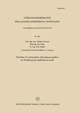 Sturtzel |  Versuche mit ummantelten Schraubenpropellern zur Ermittlung der Maßstab-Kennzahl | Buch |  Sack Fachmedien