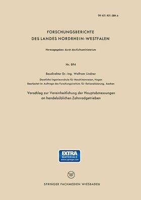 Lindner |  Vorschlag zur Vereinheitlichung der Hauptabmessungen an handelsüblichen Zahnradgetrieben | Buch |  Sack Fachmedien