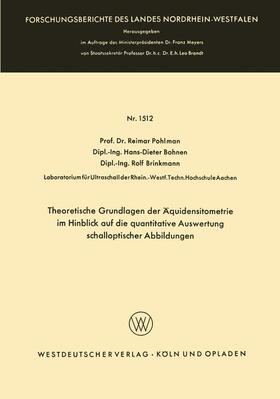 Pohlman |  Theoretische Grundlagen der Äquidensitometrie im Hinblick auf die quantitative Auswertung schalloptischer Abbildungen | Buch |  Sack Fachmedien
