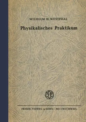 Westphal |  Physikalisches Praktikum | Buch |  Sack Fachmedien